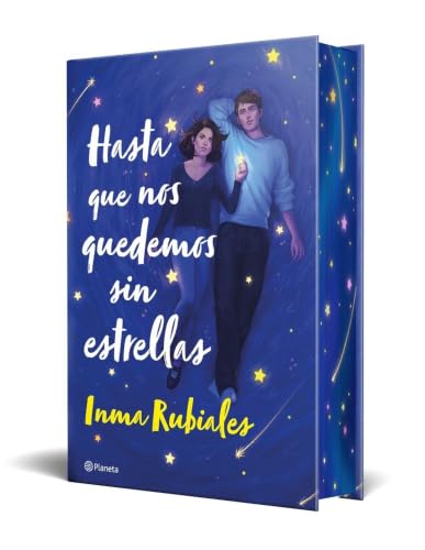 Hasta que nos quedemos sin estrellas (edición especial) (Planeta)