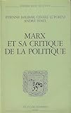  Marx et sa critique de la politique