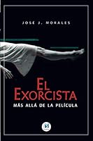 El exorcista: Más allá de la película (Spanish Edition) B0914PWB5Z Book Cover