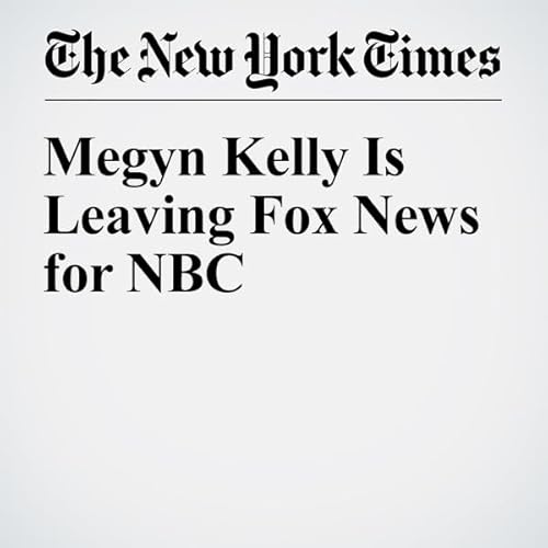 Megyn Kelly Is Leaving Fox News for NBC cover art