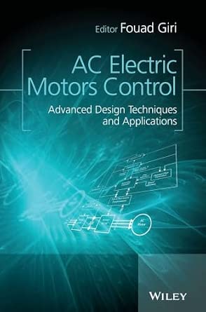 AC Electric Motors Control: Advanced Design Techniques and Applications book cover