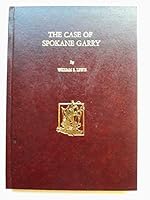 The Case of Spokane Garry 0877704058 Book Cover