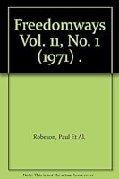 Freedomways Vol. 11, No. 1 (1971) . B000RV1TS4 Book Cover