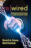 [re]wired: Selling Your AE Services in a Post-Recession World