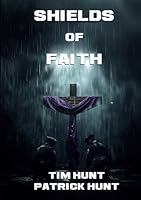 Shields of Faith: Second Edition B0D7C5TYSX Book Cover