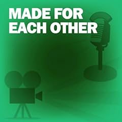 Made for Each Other Audiobook By Lux Radio Theatre cover art