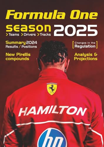 Formula One 2025: The Ultimate Guide to Formula 1 Season 2025