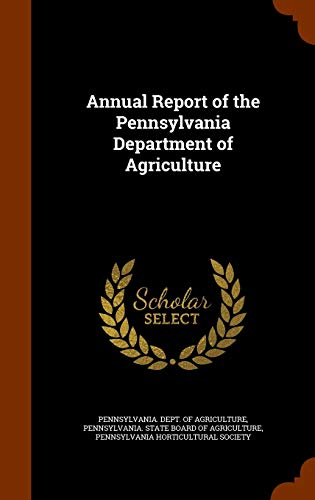 Annual Report of the Pennsylvania Department of... 1343546419 Book Cover