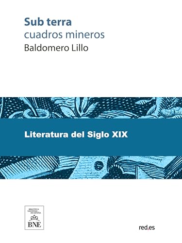 Sub terra cuadros mineros (Colección Biblioteca Nacional de España)