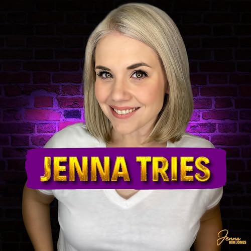 Jenna Tries Podcast By Jenna Kim Jones cover art