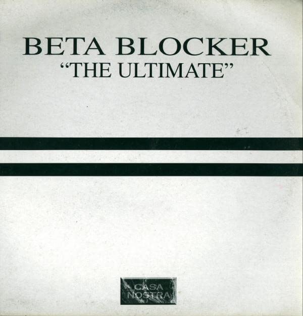  Beta Blocker / The Ultimate