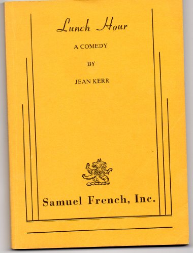 Lunch hour: A comedy 0573618623 Book Cover