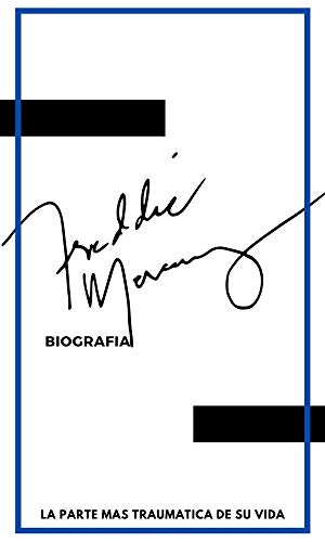 FREDDIE MERCURY |Biografia|: La parte más traumática de su vida (Spanish Edition)