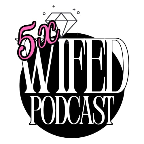 『5x Wifed Podcast』のカバーアート