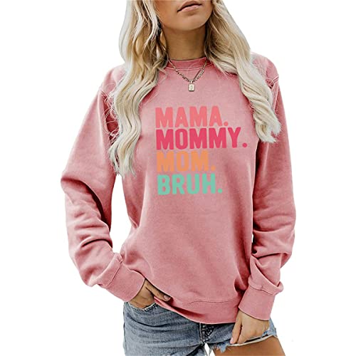 MLZHAN Mama Mommy Mom Bruh Sweatshirts à manches longues pour femme Fête des mères Harajuku Cadeau pour maman, rose gold, Large