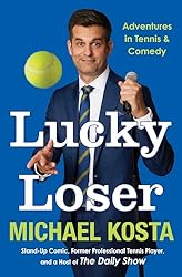 Lucky Loser: Adventures in Tennis and Comedy