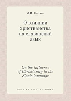 Paperback On the influence of Christianity in the Slavic language [Russian] Book
