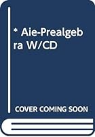 * Aie-Prealgebra W/CD 0534396704 Book Cover