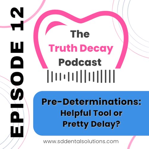 Ep 12: Pre-Determinations: Helpful Tool or Pretty Delay? Podcast Por  arte de portada