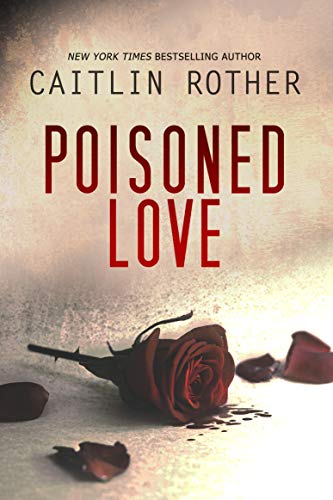 Poisoned Love (English Edition)
