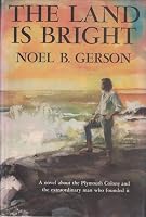 The Land is Bright B002CC3XUS Book Cover