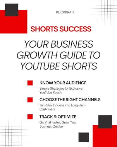 SHORTS SUCCESS: YOUR BUSINESS GROWTH GUIDE TO YOUTUBE SHORTS (English Edition)