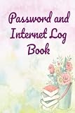 Password and Internet Logbook: Record all of your internet passwords and sign in information so that you never lose track of a password again!