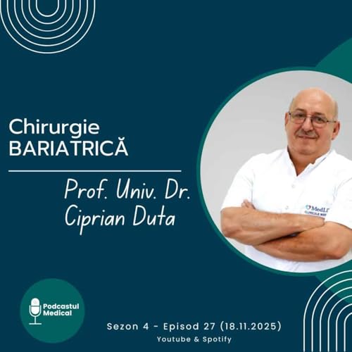 Chirurgia bariatrică | Prof. Univ. Dr. Ciprian Duță (Medic primar Chirurgie Generală)