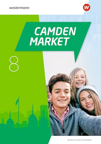 Camden Market 8. Wortschatztrainer: Ausgabe 2020
