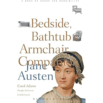 The Bedside, Bathtub & Armchair Companion to Jane Austen