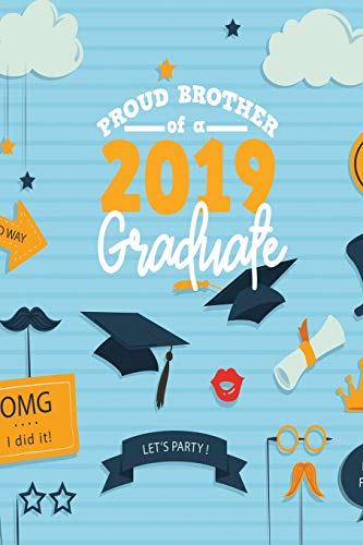 Proud Brother Of A 2019 Graduate