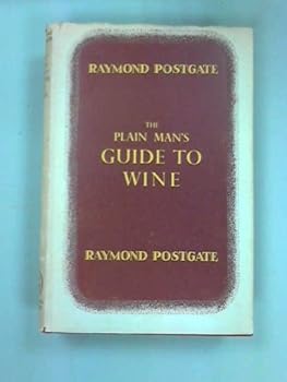 Unknown Binding The Plain Man's Guide to Wine Book