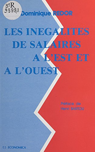 Les inégalités de salaire à l'Est et à l'Ouest (French Edition)