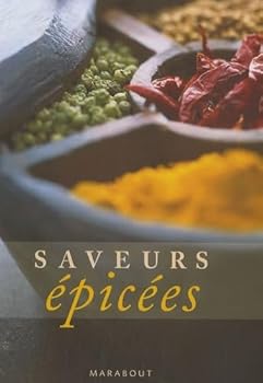 Paperback Tout épices : Saveurs épicées [French] Book