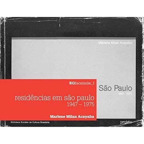 Residências em São Paulo: 1947 – 1975