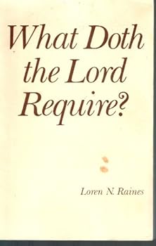 Paperback What Doth the Lord Require Book