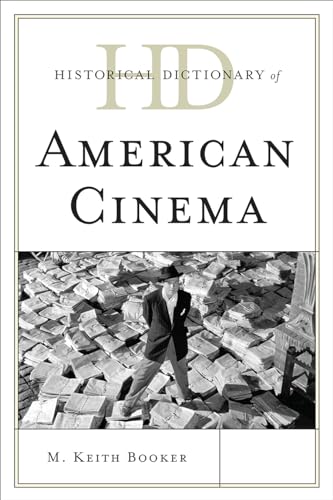 Historical Dictionary of American Cinema (Historical Dictionaries of Literature and the Arts)