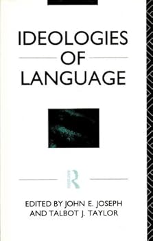 Paperback Ideologies of Language (Politics of Language) Book
