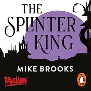 The Splinter King Audiolibro Por Mike Brooks arte de portada