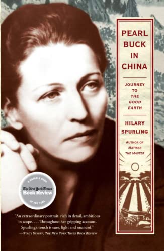 Pearl Buck in China: Journey to The Good Earth
