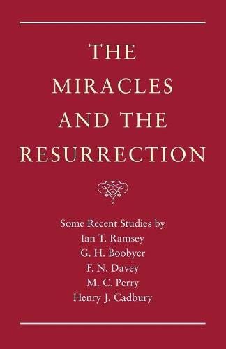 The Miracles and the Resurrection: 03 (Ian T. Ramsey Reprint)