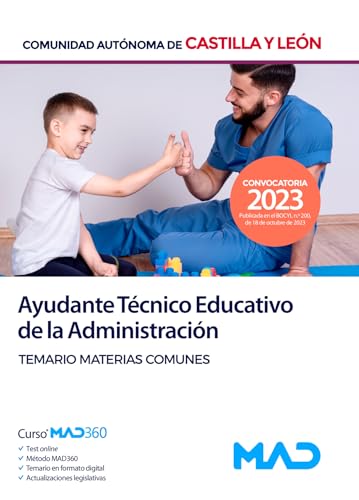 Ayudante Técnico Educativo de la Administración de la Comunidad de Castilla y León. Temario materias comunes