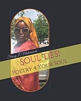 Soul Ties! : Poetry 4 Your Soul 1670462447 Book Cover