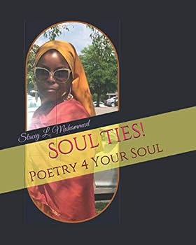 Paperback Soul Ties!: Poetry 4 Your Soul Book