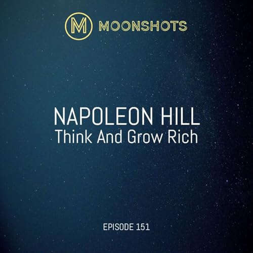Napoleon Hill: Think And Grow Rich Podcast Por  arte de portada