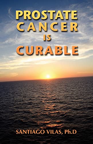 Prostate Cancer is Curable