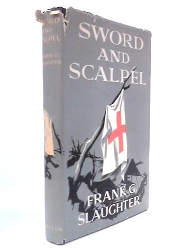 Sword and scalpel B001K683R0 Book Cover