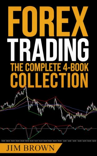Forex Trading the Complete 4-Book Collection: A Practical Guide to Currency Trading, Forex Strategies, Divergence, Risk Management and Trading Plans