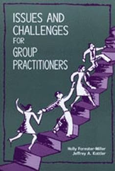 Paperback Issues & Challenges for Group Practitioners Book