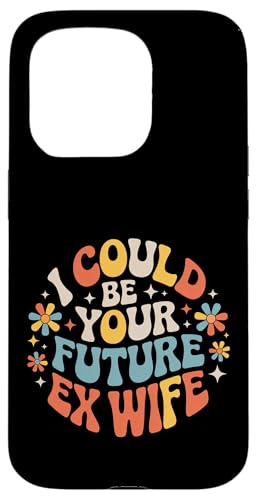 I Could Be Your Future Ex Wife �K�[���t�����h�f�[�g - �X�}�z�P�[�X iPhone 15 Pro �p